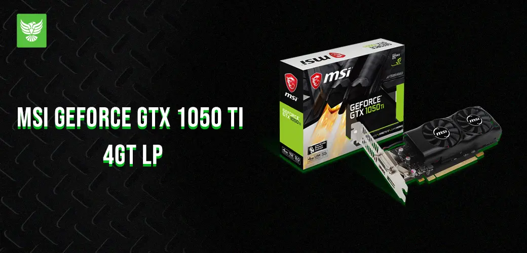 MSI製 GeForce GTX1050Ti LP 4GB ロープロファイル+