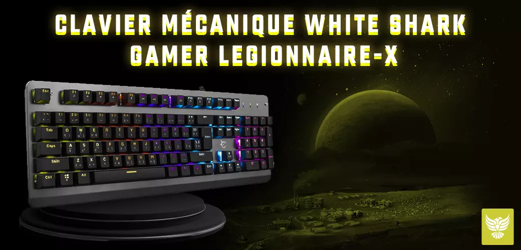 CLAVIER MÉCANIQUE WHITE SHARK GAMER LEGIONNAIRE-X prix tunisie 