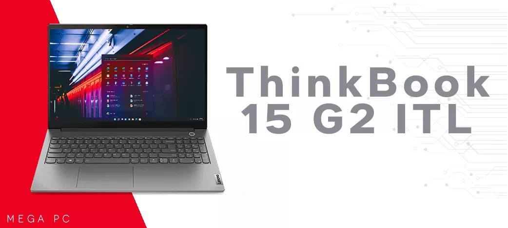 PC PORTABLE ThinkBook 15 G2 ITL | MEGA PC 