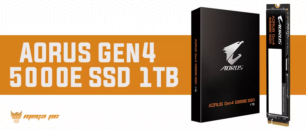 AORUS Gen4 5000E SSD 1TB | mega pc