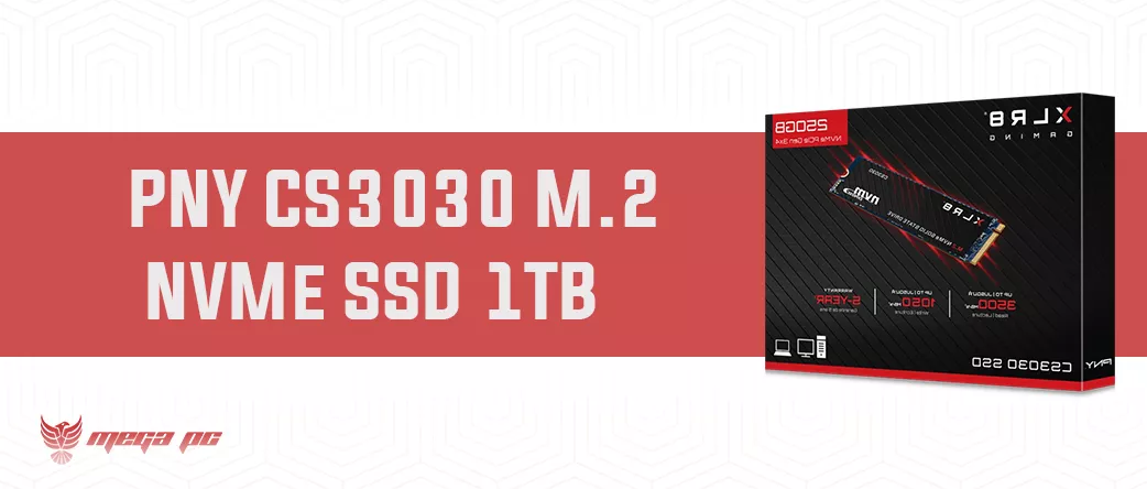  PNY CS3030 M.2 NVMe SSD 1TB | MEGA PC