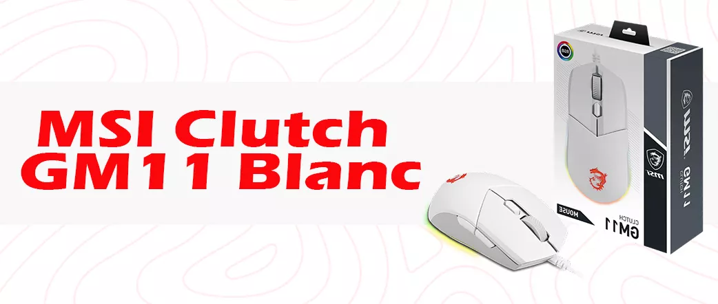 Souris MSI Clutch GM11 Blanc Gaming RGB (S12-0401950-CLA)