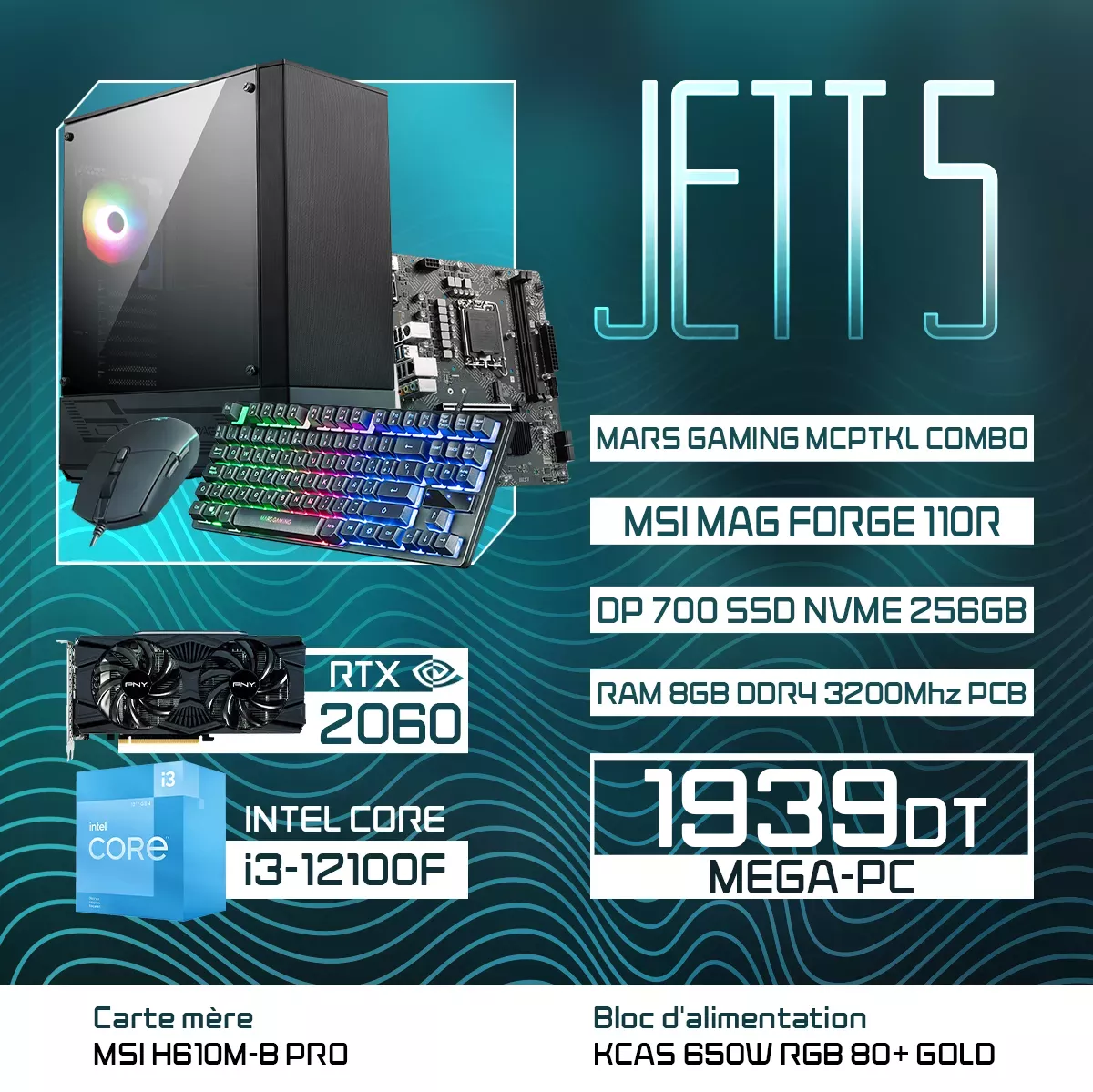 JETT 5 | i3-12100F | RTX 2060 | 8GB RAM | 256GB NVMe