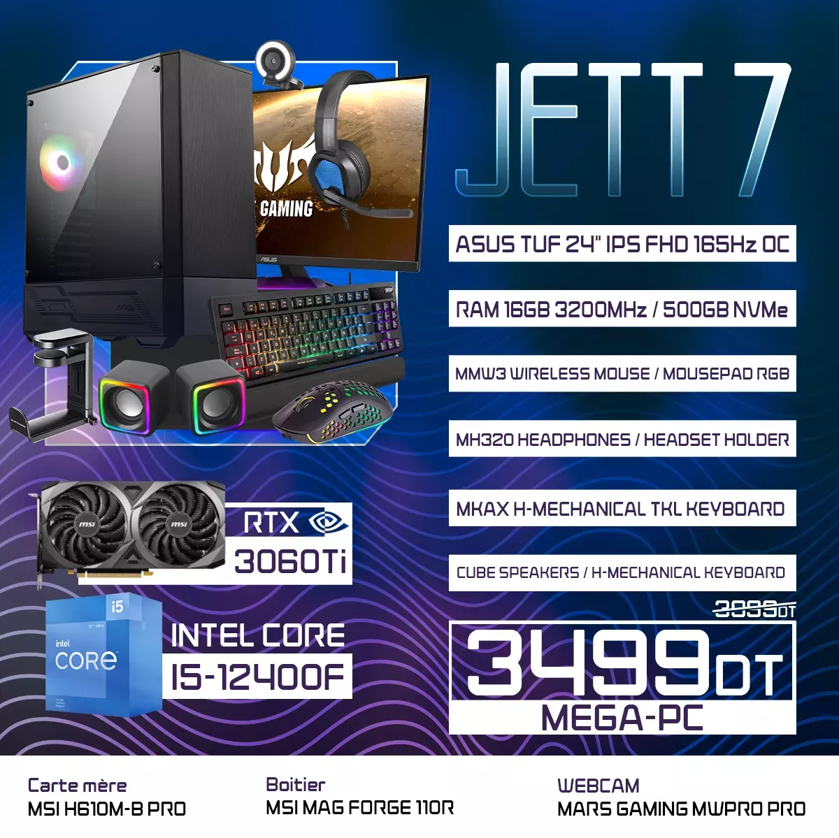 JETT 7 | I5-12400F | 3060 TI | 16GB RAM | 500GB NVMe