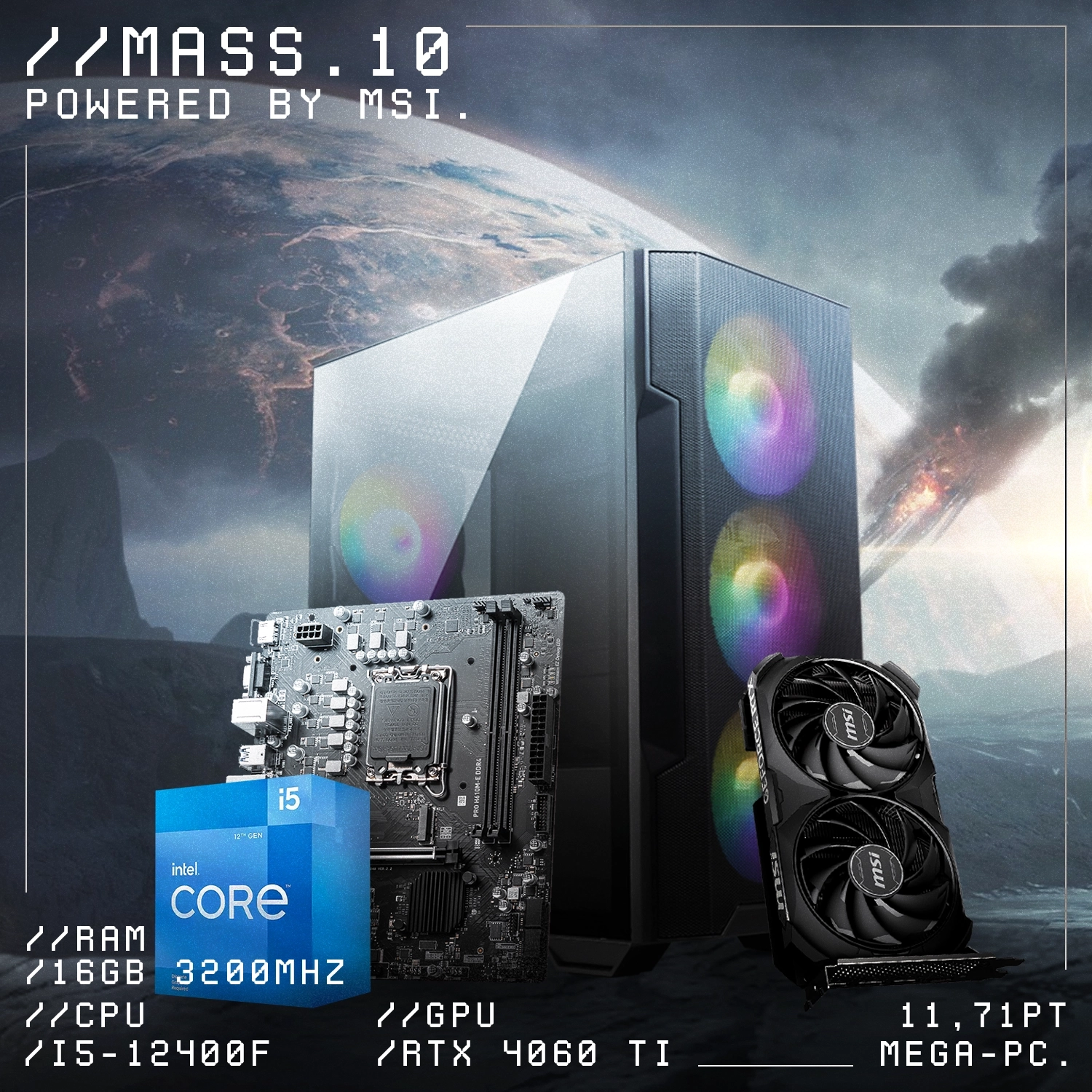 Mass.10 | Intel i5-12400F | RTX 4060 Ti | 16GB RAM | 500GB NVMe