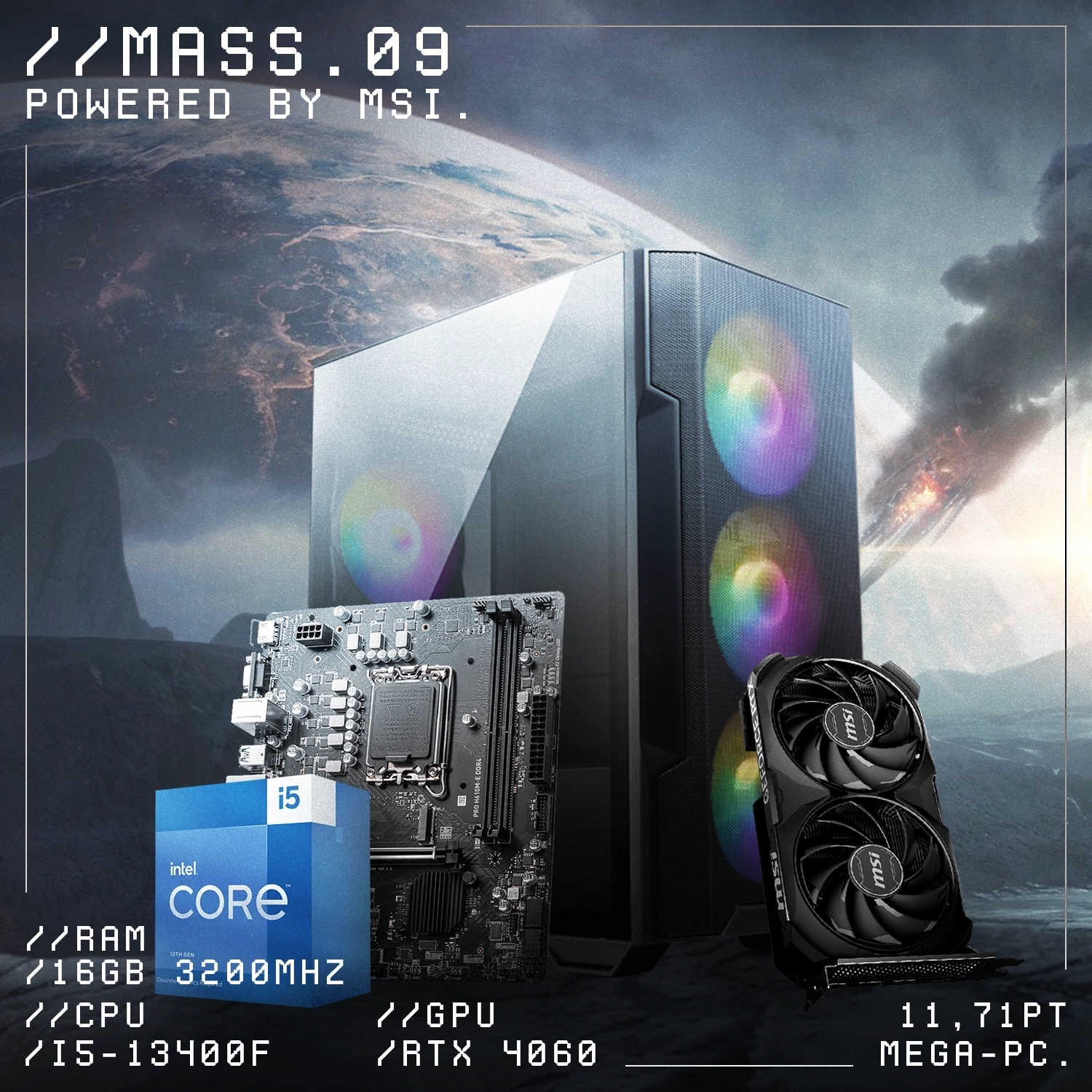 Mass.09 | Intel i5-13400F | RTX 4060 | 16GB RAM | 500GB NVMe